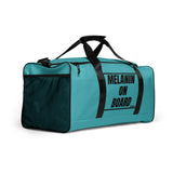 Melanin on board: Duffle bag