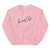Hustle: Unisex Sweatshirt