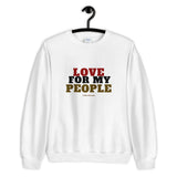 All Love: Unisex Sweatshirt
